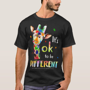 Its Ok To Be Different Autism Awareness Giraffe  T-Shirt