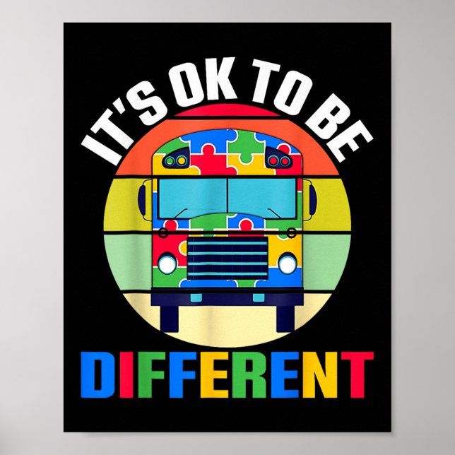 Its Ok To Be Different Autism Awareness School Bus Poster (Front)