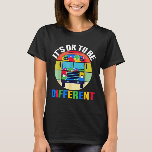 Its Ok To Be Different Autism Awareness School Bus T-Shirt (Front)
