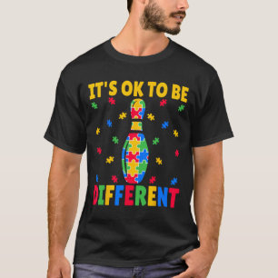 It's Ok To Be Different - Bowling Lover Autism Awa T-Shirt