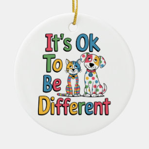 It's ok to be different ceramic ornament