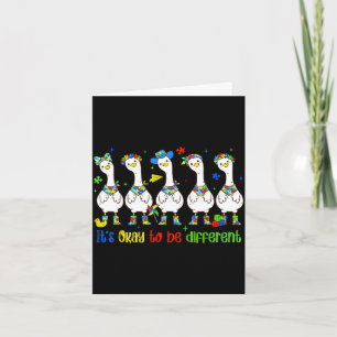 It's-ok to be different cute silly-goose autism card