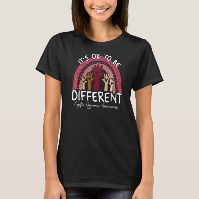 It's Ok To Be Different Cystic Hygroma Awareness   T-Shirt (Front)