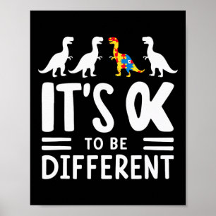 Its Ok To Be Different Dinosaur Autism Awareness K Poster
