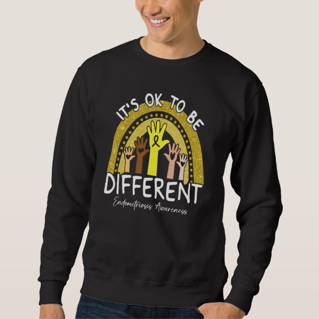 It's Ok To Be Different Endometriosis Awareness Ye Sweatshirt (Front)