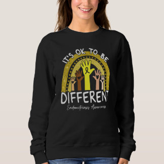 It's Ok To Be Different Endometriosis Awareness Ye Sweatshirt