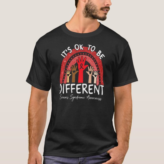 It's Ok To Be Different Evans Syndrome Awareness R T-Shirt (Front)