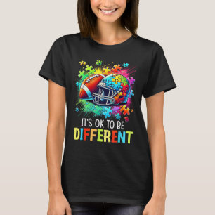 It's Ok To Be Different Football Autism Awareness T-Shirt