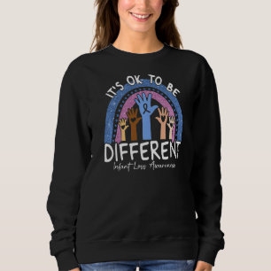 It's Ok To Be Different Infant Loss Awareness Pink Sweatshirt