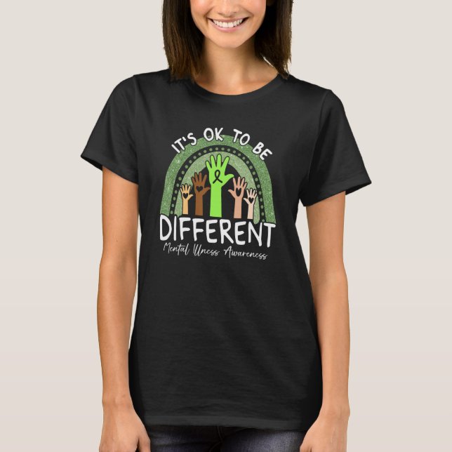 It's Ok To Be Different Mental Illness Awareness L T-Shirt (Front)