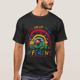 It's Ok To Be Different Rainbow Autism Awareness P T-Shirt
