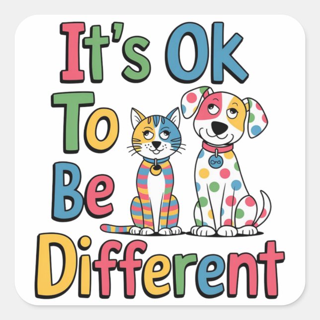 It's ok to be different square sticker (Front)