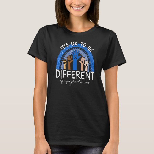 It's Ok To Be Different Syringomyelia Awareness   T-Shirt (Front)