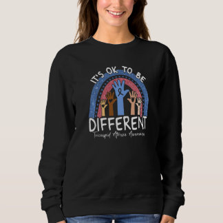 It's Ok To Be Different Tricuspid Atresia Awarenes Sweatshirt