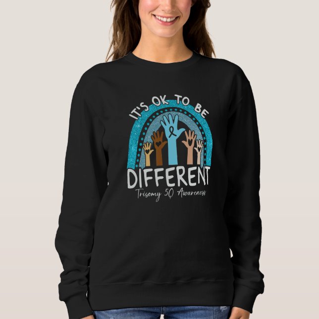 It's Ok To Be Different Trisomy 5Q Awareness Light Sweatshirt (Front)