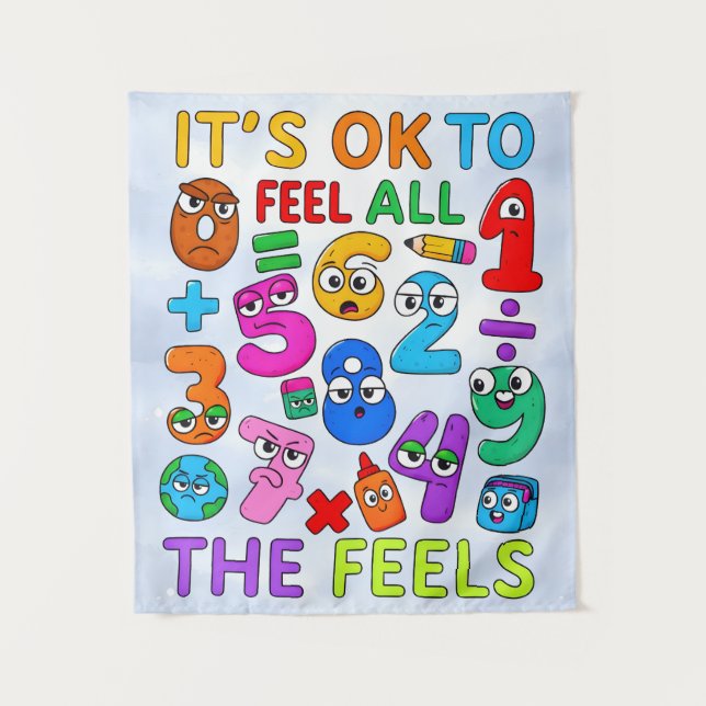 Its OK To Feel All The Feels Maths Poster for Kids Tapestry (Front)
