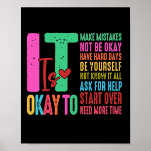 It's Ok To Make Mistakes Not Know It All Mental He Poster