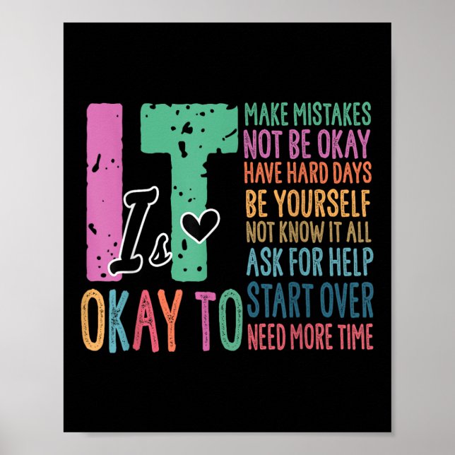 Its Ok To Make Mistakes Not Know It All Mental Hea Poster (Front)