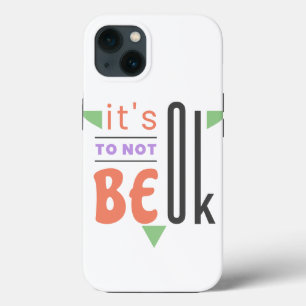 It's ok to not be ok iPhone 13 case