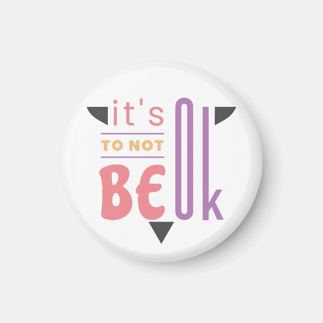 It's ok to not be ok magnet (Front)