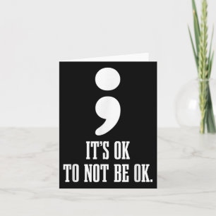 Its Ok To Not Be Ok Mental Health Awareness S Card