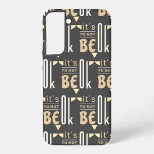 It's OK to not be OK Samsung Galaxy Case