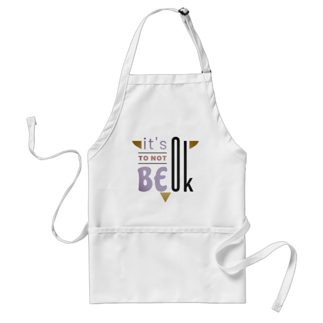It's OK to not be OK Standard Apron (Front)