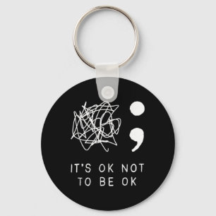 Its Ok To Not Be Ok Suicide Prevention Awareness Y Key Ring