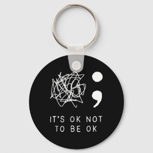 Its Ok To Not Be Ok Suicide Prevention Awareness Y Key Ring