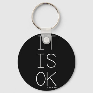 It's Ok To Not Be Okay Mental Health Awareness Key Ring