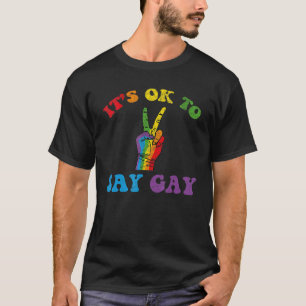 Its Ok To Say Gay Florida Its Ok To Say Gay Lgbt T-Shirt