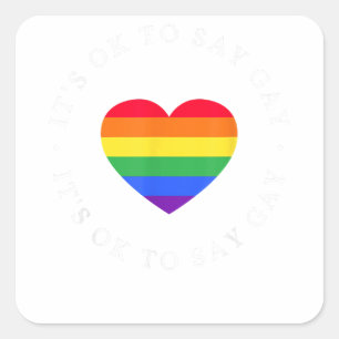 Its Ok To Say Gay Florida LGBTQ Pride Month Ally G Square Sticker
