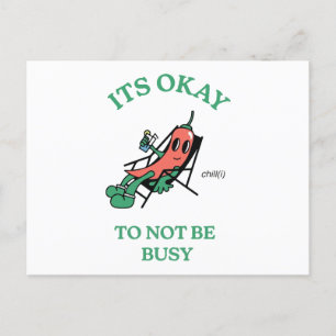 It's okay chill to not be busy Mug Holiday Postcard