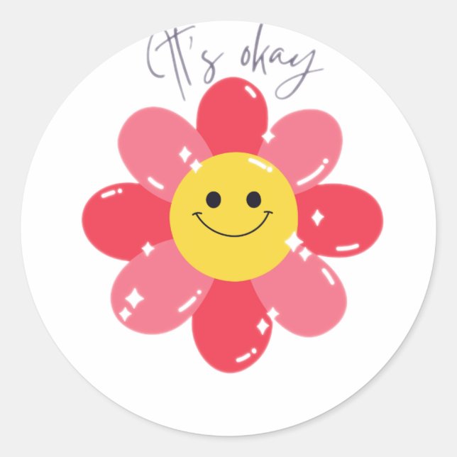 It's okay  classic round sticker (Front)