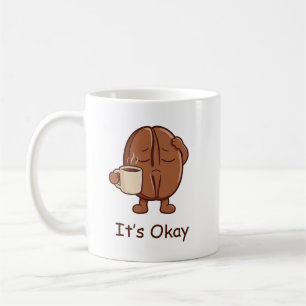 It's Okay Cute Coffee Bean Character Mug