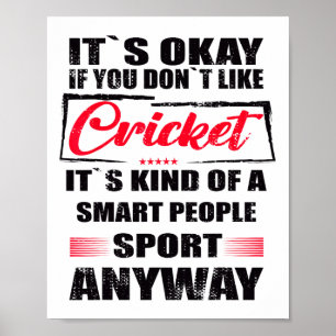 It's Okay If You Don't Like Cricket  Poster