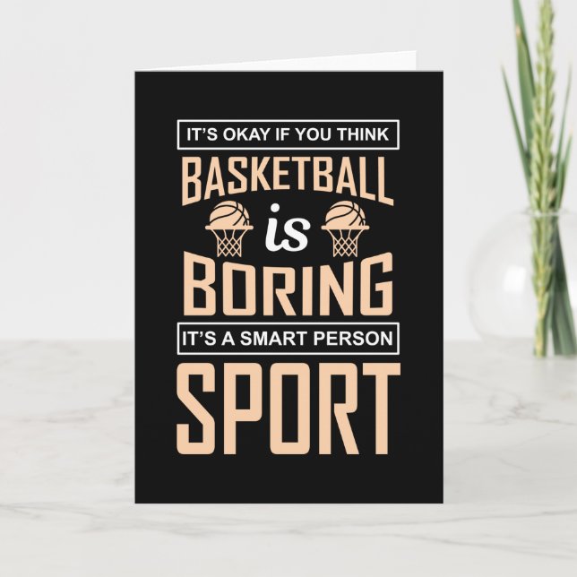 It's Okay if You Think Basketball is Boring Card (Front)