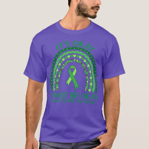 Its Okay Not To Be Okay Mental Health Awareness Ra T-Shirt