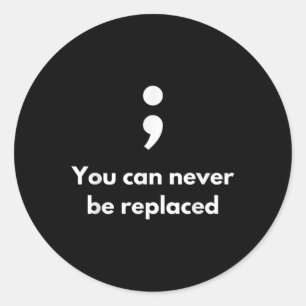 Its Okay Not To Be Okay Semicolon Mental Health Aw Classic Round Sticker