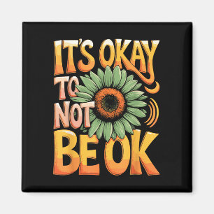 It's okay quote green ribbon design magnet