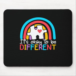 Its Okay To Be Different Autism Awareness Mouse Pad