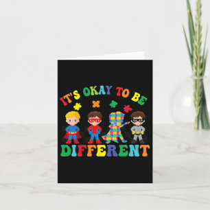 It's Okay To Be Different Autism Awareness Superhe Card