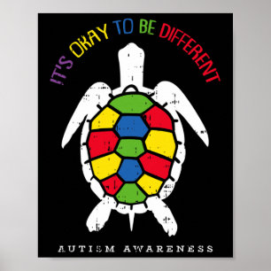 Its Okay To Be Different Autism Awareness Turtle B Poster