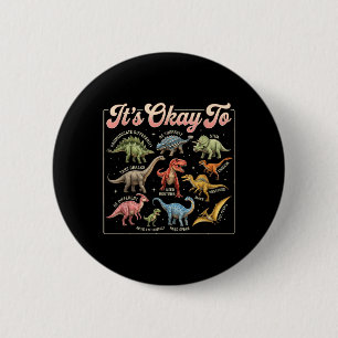 Its Okay to Be Different Dinosaur Autism Awareness 6 Cm Round Badge