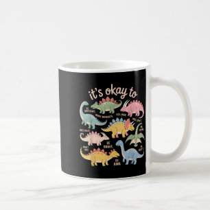 Its Okay to Be Different Funny Dinosaur Autism Coffee Mug