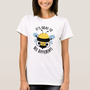It's Okay To Bee Different Funny Bug Pun  T-Shirt