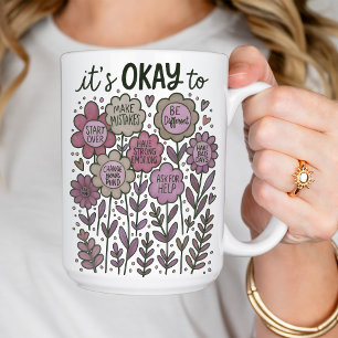 It's Okay To Boho Floral Coffee Mug