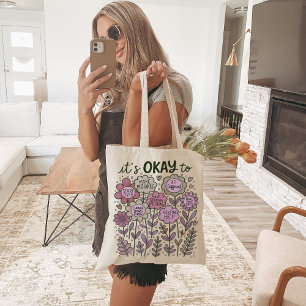 It's Okay To Boho Floral Tote Bag