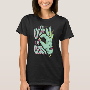 It's Okay To Decay Zombie Hand Halloween Trick or T-Shirt