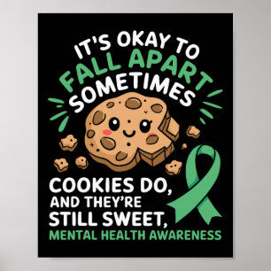 It's Okay To Fall Apart Mental Health Awareness Poster